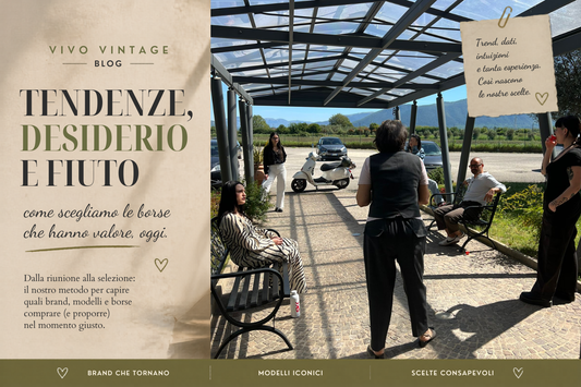 Cosa compriamo quando compriamo borse vintage? Trend, desiderio e fiuto