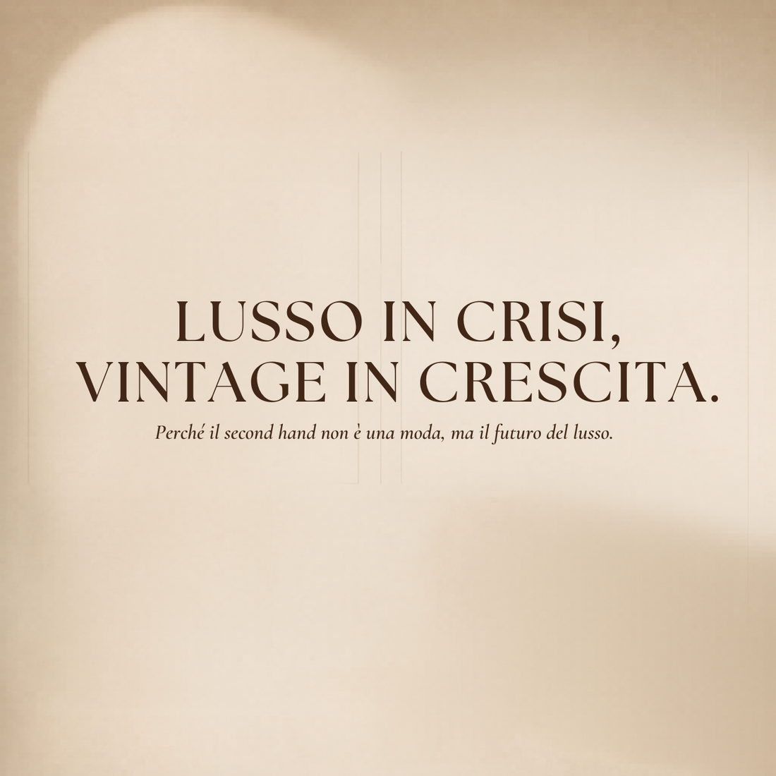 La crisi del lusso… e il motivo per cui il vintage continua a vincere