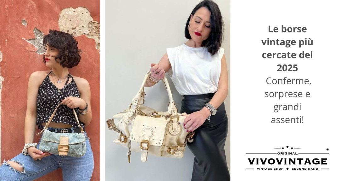 Le borse vintage più cercate del 2025: tra conferme, sorprese e grandi assenti ✨